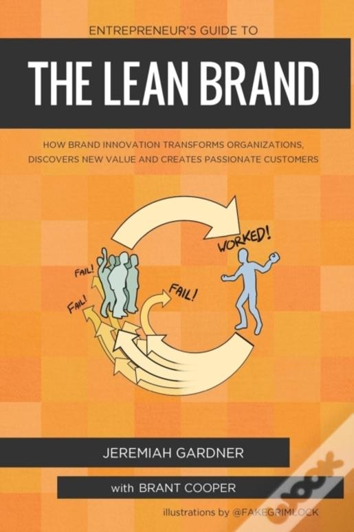 Entrepreneur'S Guide To The Lean Brand