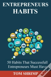 Entrepreneurs Habits