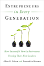 Entrepreneurs In Every Generation: How Successful Family Businesses Develop Their Next Leaders - Preview