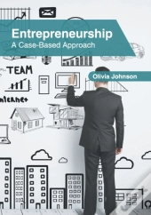 Entrepreneurship: A Case-Based Approach