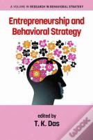 Entrepreneurship And Behavioral Strategy