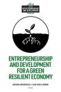 Entrepreneurship And Development For A Green Resilient Economy - Preview