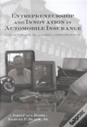 Entrepreneurship And Innovation In Automobile Insurance