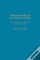 Entrepreneurship And Innovation In Quebec