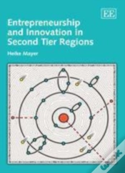 Capa do artigo Entrepreneurship And Innovation In Second Tier Regions
