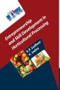 Entrepreneurship And Skill Development In Horticultural Processing (Co-Published With Crc Press, Uk) - Preview