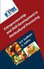 Entrepreneurship And Skill Development In Horticultural Processing - Preview