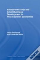 Entrepreneurship And Small Business Development In Post-Socialist Economies