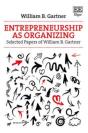 Entrepreneurship As Organizing - Preview