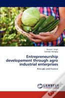 Entrepreneurship Developement Through Agro Industrial Enterprises