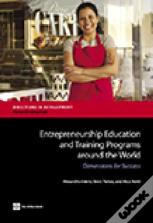 Entrepreneurship Education And Training Programs Around The World