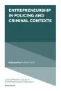 Entrepreneurship In Policing And Criminal Contexts - Preview