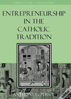 Capa do artigo Entrepreneurship In The Catholic Tradition