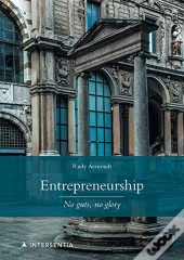 Entrepreneurship: No Guts, No Glory