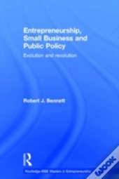 Entrepreneurship, Small Business And Public Policy