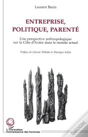 Capa do artigo Entreprise, Politique, Parenté ; Une Perspective Anthropologique Sur La Côte-D