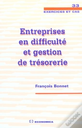 Entreprises En Difficulte Et Gestion De Tresorerie