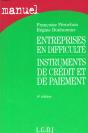 Entreprises En Difficulté ; Instruments De Crédit Et De Paiement (4e Édition) - Preview