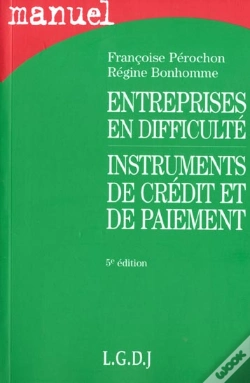 Capa do artigo Entreprises En Difficulté ; Instruments De Crédit Et De Paiement (5e Édition)