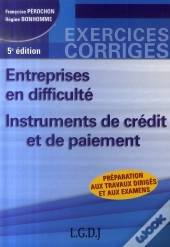 Entreprises En Difficulté ; Instruments De Crédit Et De Paiement (5e Édition)