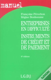 Capa do artigo Entreprises En Difficulté ; Instruments De Crédit Et De Paiement (6e Édition)