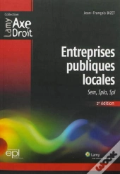 Entreprises Publiques Locales 2e Edition