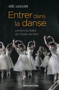 Capa do artigo Entrer Dans La Danse ; L'Envers Du Ballet De L'Opéra De Paris
