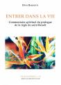 Entrer Dans La Vie ; Commentaire Spirituel Du Prologue De La Règle De Saint Benoît - Preview