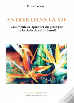 Capa do artigo Entrer Dans La Vie ; Commentaire Spirituel Du Prologue De La Règle De Saint Benoît