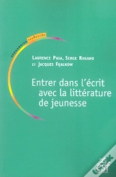 Entrer Dans L'Écrit Avec La Littérature De Jeunesse