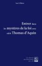Entrer Dans Les Mystères De La Foi Avec Saint Thomas D'Aquin - Preview