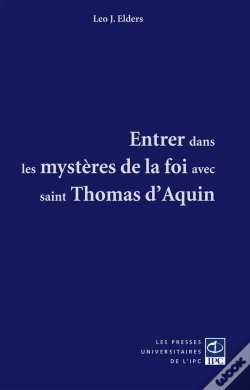 Capa do artigo Entrer Dans Les Mystères De La Foi Avec Saint Thomas D'Aquin