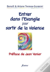 Entrer Dans L'Évangile Pour Sortir De La Violence