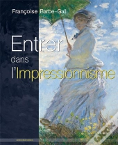 Entrer Dans L'Impressionnisme