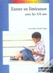 Entrer En Litterature Avec Les 5/6 Ans