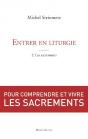 Entrer En Liturgie Tome 2 ; Les Sacrements - Preview