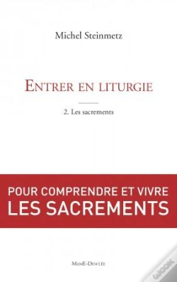 Capa do artigo Entrer En Liturgie Tome 2 ; Les Sacrements