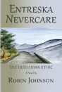 Entreska Nevercare: The Ultherian Ethic - Preview