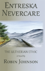 Entreska Nevercare: The Ultherian Ethic - Preview