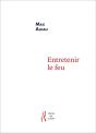 Entretenir Le Feu - Preview