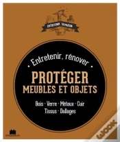 Capa do artigo Entretenir, Rénover Et Protéger Ses Meubles Et Objets