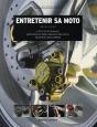 Entretenir Sa Moto - Preview