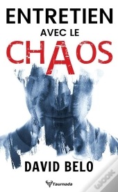 Entretien Avec Le Chaos