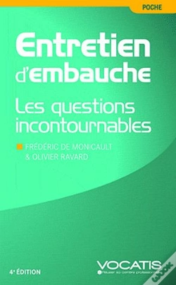 Capa do artigo Entretien D'Embauche ; Les Questions Incontournables (4e Édition)