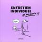 Entretien Individuel, Je Me Marre !!! (2e Édition) - Preview