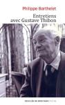 Entretiens Avec Gustave Thibon