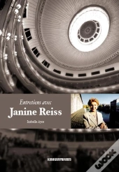 Entretiens Avec Janine Reiss ; La Passion Du Chant