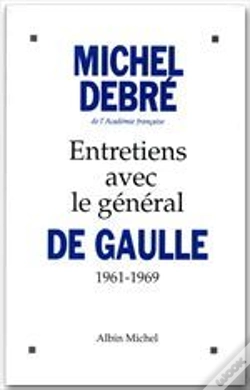 Capa do artigo Entretiens Avec Le Géneral De Gaulle ; 1961-1969