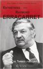 Entretiens Avec Raymond Erracarret - Preview