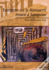 Entretiens Sur Le Manuscrit Trouve A Saragosse